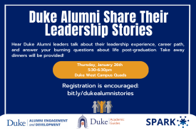 Duke Alumni Conversations on Thursday, January 26th at 5:30pm. Takeaway dinners provided, register to receive location: bit.ly/dukealumnistories